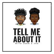 Podcast Tell Me About It