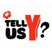 Podcast Tell Us Y