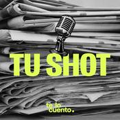 Podcast Tu Shot