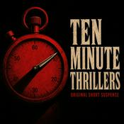 Podcast Ten Minute Thrillers