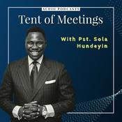 Podcast Tent of meetings with Pastor Sola