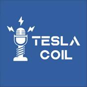 Podcast Tesla Coil Podcast