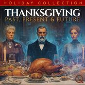 Podcast Thanksgiving: Past, Present and Future