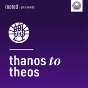 Podcast Thanos to Theos