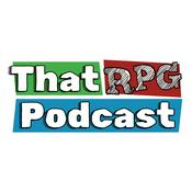 Podcast That RPG Podcast