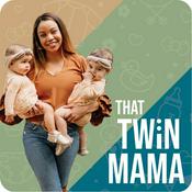 Podcast That Twin Mama Podcast