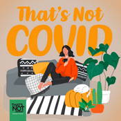 Podcast That's Not COVID