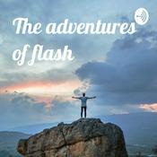 Podcast The adventures of flash