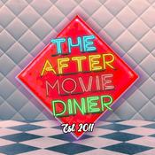 Podcast The After Movie Diner Podcast