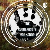 Podcast The Alchemist’s Workshop