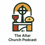Podcast The Altar Church Podcast