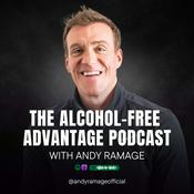 Podcast Alcohol-Free Advantage Podcast with Andy Ramage