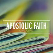 Podcast The Apostolic Faith Magazine