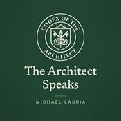 Podcast The Architect Speaks - For Those Who Can No Longer Be Who They Were