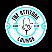 Podcast The Attitude Lounge Podcast