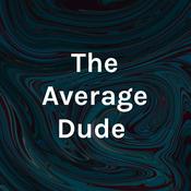 Podcast "Conversations" with The Average Dude ~