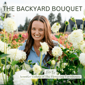 Podcast The Backyard Bouquet