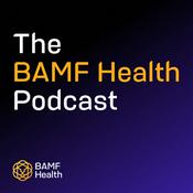 Podcast The BAMF Health Podcast