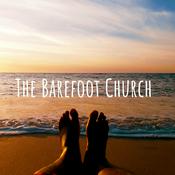 Podcast The Barefoot Church
