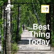 Podcast The Best Thing Today