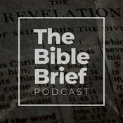 Podcast The Bible Brief Podcast