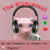 Podcast The Binguscast