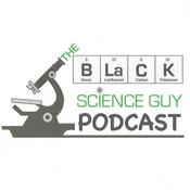 Podcast The Black Science Guy Podcast