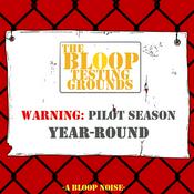 Podcast The BLOOP Testing Grounds