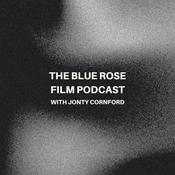Podcast The Blue Rose Film Podcast