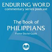 Podcast The Book of Philippians – Enduring Word Media Server