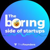 Podcast The Boring Side of Startups