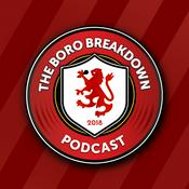 Podcast The Boro Breakdown Podcast