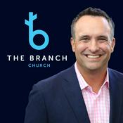 Podcast The Branch Church