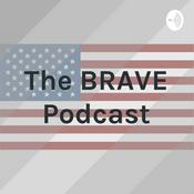 Podcast The BRAVE Podcast