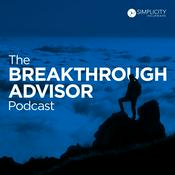 Podcast Breakthrough Advisor
