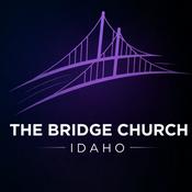Podcast Bridge Church Idaho