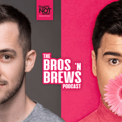 Podcast The Bros 'n Brews Podcast