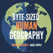Podcast The Byte-Sized Human Geography Podcast