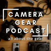 Podcast The Camera Gear Podcast