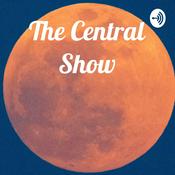 Podcast The Central Show