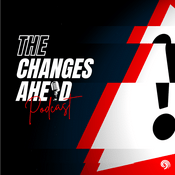 Podcast The Changes Ahead Podcast