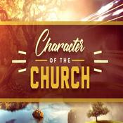 Podcast The Character of the Church - Audio
