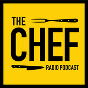 Podcast The CHEF Radio Podcast