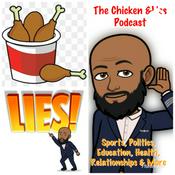 Podcast The Chicken & Lies Podcast with J Brooks