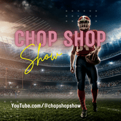 Podcast The Chop Shop Show