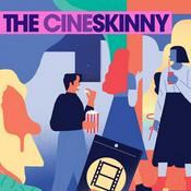 Podcast The Cineskinny