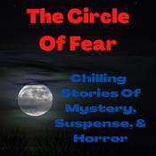 Podcast The Circle Of Fear