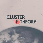 Podcast The Cluster F Theory Podcast