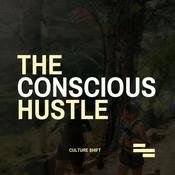 Podcast The Conscious Hustle by Culture Shift