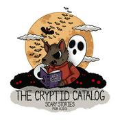 Podcast The Cryptid Catalog - Scary Stories for Kids